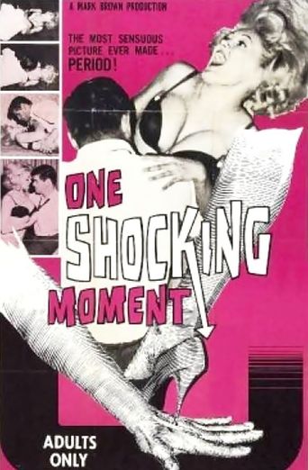  One Shocking Moment Poster