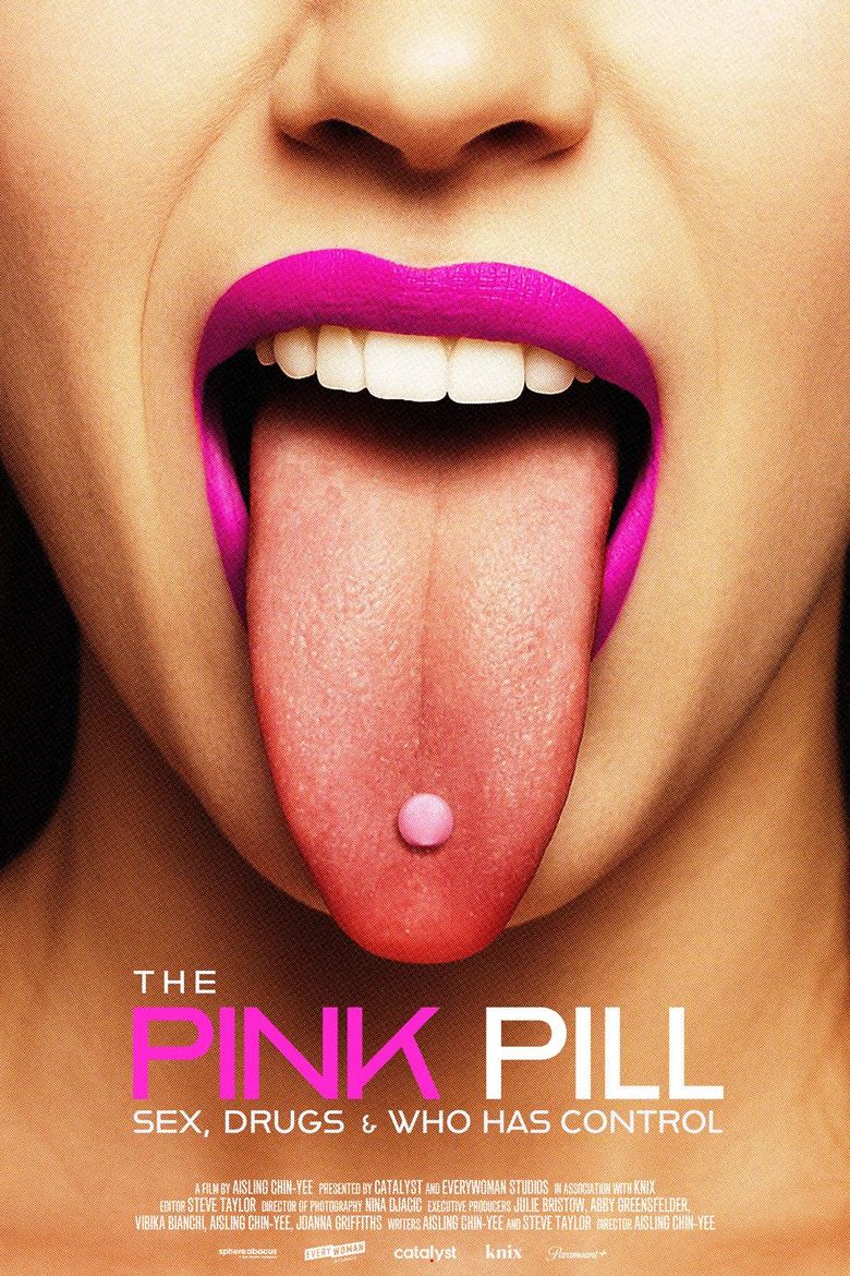 The Pink Pill: Sex, Drugs and Who Has Control
