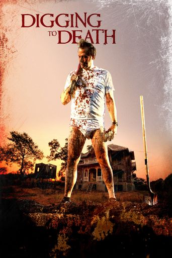  Digging to Death Poster