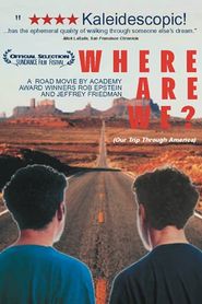  Where Are We? Our Trip Through America Poster