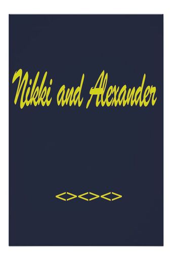  Nikki and Alexander Poster