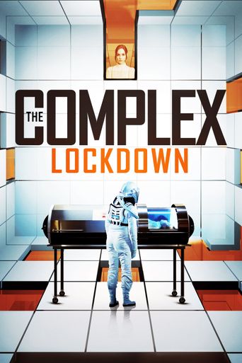  The Complex: Lockdown Poster