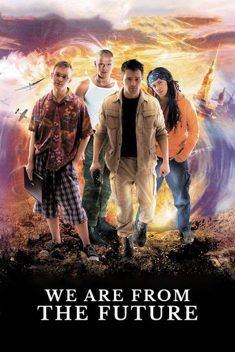  We Are From The Future Poster