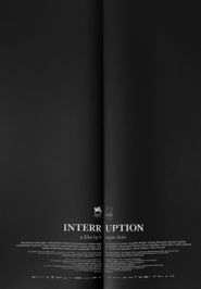  Interruption Poster