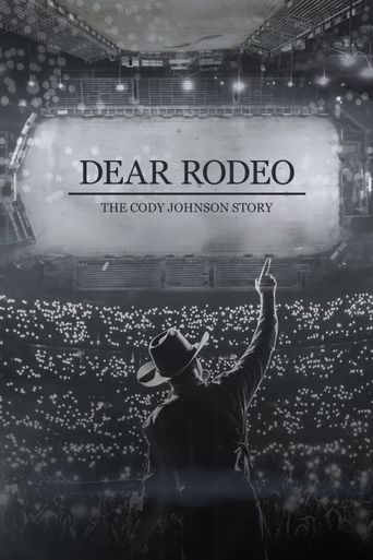  Dear Rodeo: The Cody Johnson Story Poster