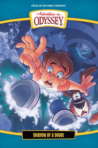 Adventures in Odyssey: Shadow of a Doubt Poster