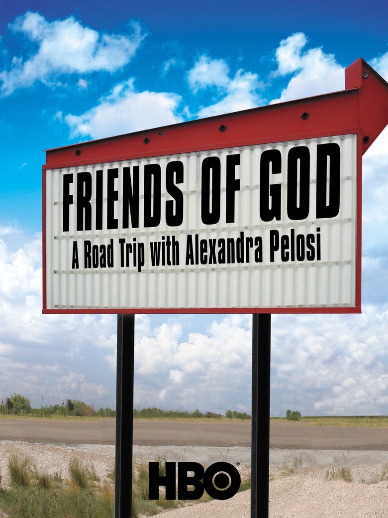 Friends of God: A Road Trip with Alexandra Pelosi Poster