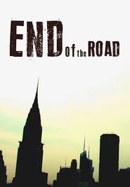  The End of the Road Poster