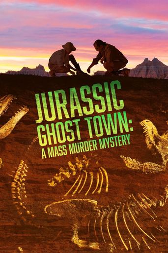  Jurassic Ghost Town: A Mass Murder Mystery Poster