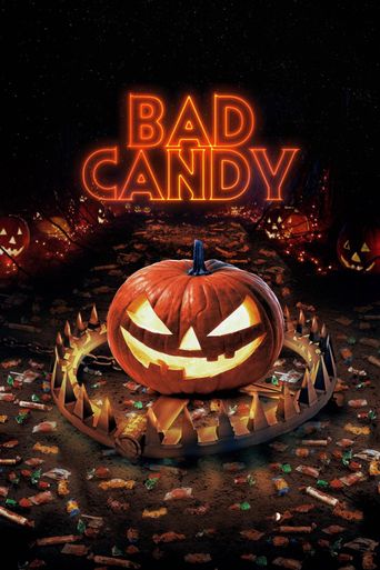  Bad Candy Poster