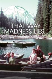  That Way Madness Lies... Poster