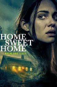  Home Sweet Home: Where Evil Lives Poster