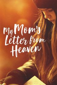  My Mom's Letter from Heaven Poster