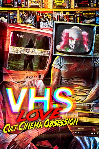  VHS Love: Cult Cinema Obsession Poster