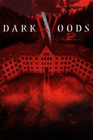  Dark Woods II Poster