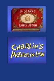  Charlie's Mother-in-Law Poster