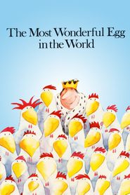  The Most Wonderful Egg in the World Poster