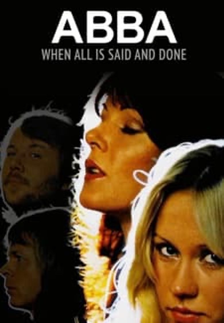 ABBA: When All Is Said and Done Poster