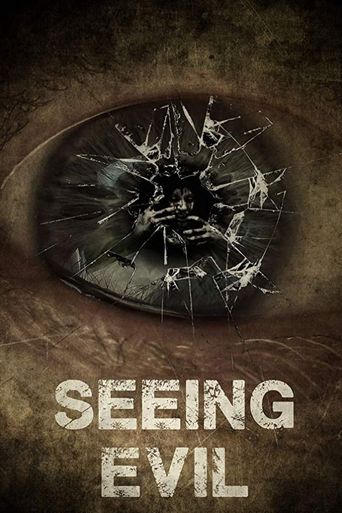  Seeing Evil Poster
