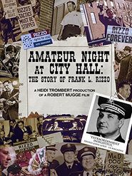  Amateur Night at City Hall: The Story of Frank L. Rizzo Poster