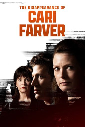  The Disappearance of Cari Farver Poster