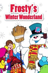  Frosty's Winter Wonderland Poster