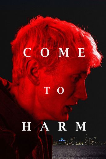 Come to Harm Poster