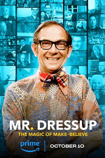  Mr. Dressup: The Magic of Make-Believe Poster