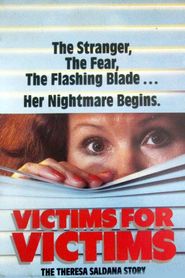  Victims for Victims: The Theresa Saldana Story Poster