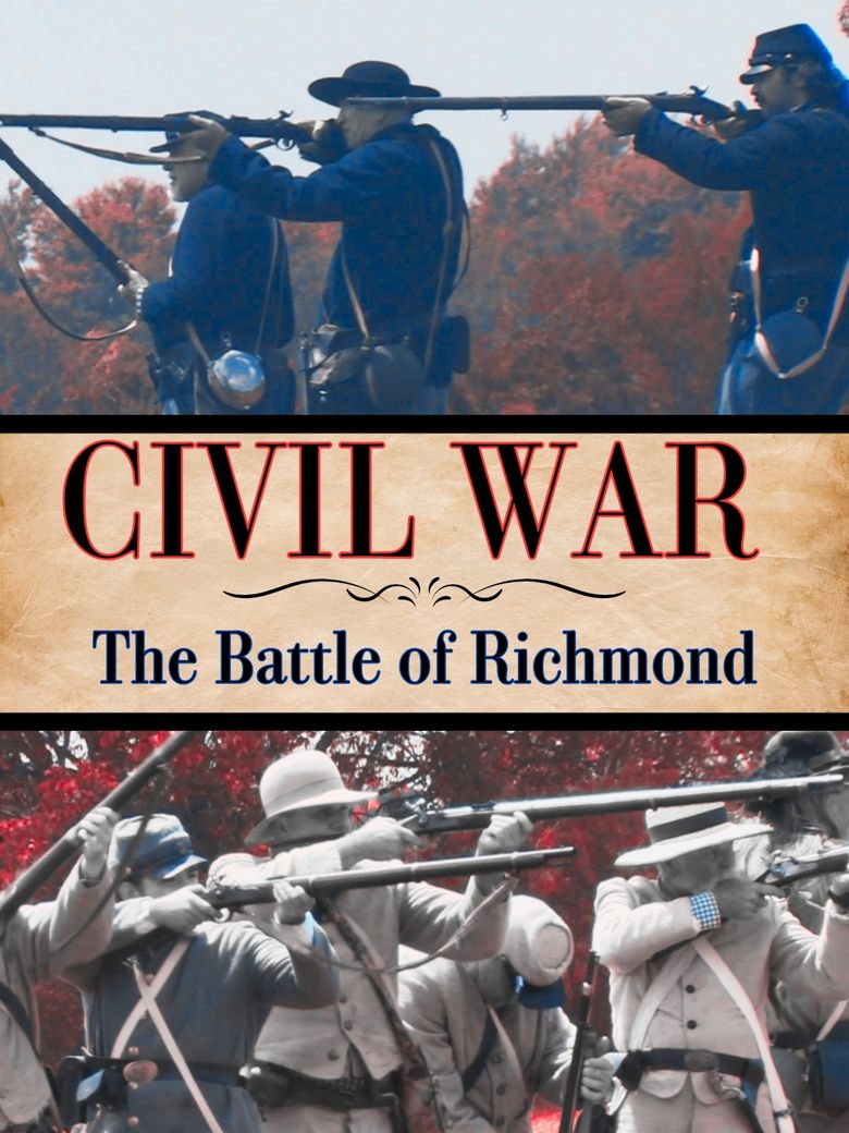 Civil War: The Battle of Richmond