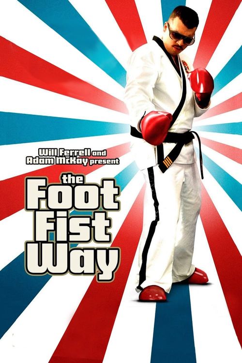 The Foot Fist Way Poster