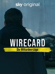  Wirecard: The Billion Euro Lie Poster