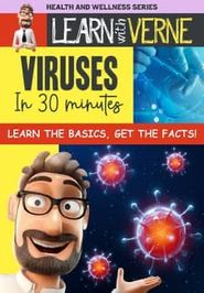 Learn with Verne: Viruses in 30 Minutes Poster