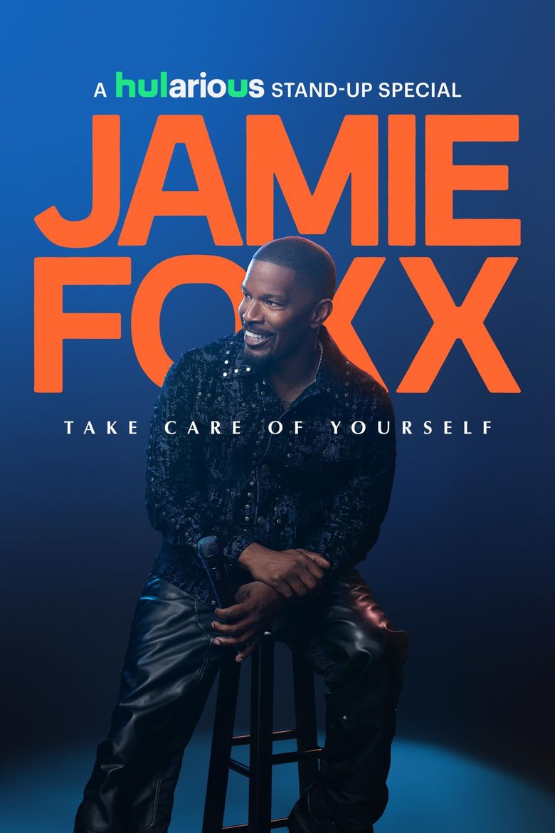 Jamie Foxx: Take Care of Yourself