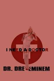 I Need a Doctor Poster