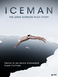  Iceman the Story of Lewis Gordon Pugh Poster