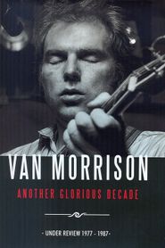  Van Morrison: Another Glorious Decade Poster