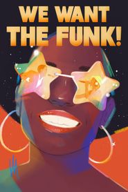  We Want the Funk! Poster