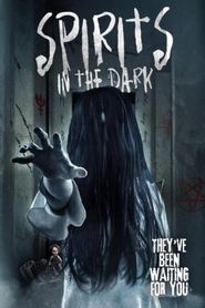  Spirits in the Dark Poster
