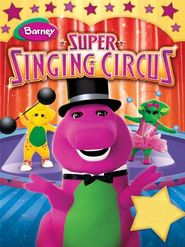  Barney's Super Singing Circus Poster