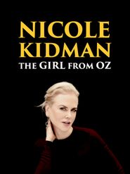  Nicole Kidman: The Girl from Oz Poster