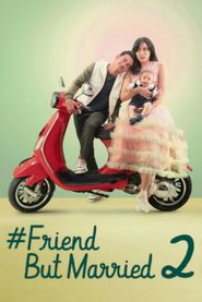  #FriendButMarried 2 Poster