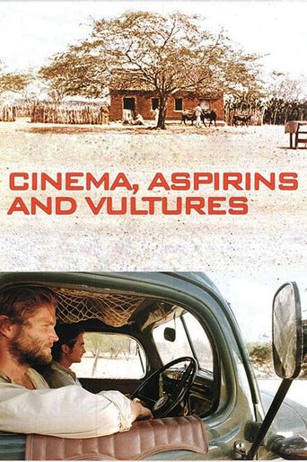  Cinema, Aspirins and Vultures Poster