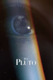  To Pluto Poster