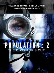  Population 2 the Director's Cut Poster