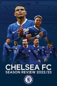  Chelsea FC - Season Review 2022/23 Poster
