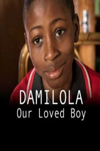  Damilola, Our Loved Boy Poster