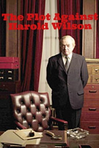  The Plot Against Harold Wilson Poster