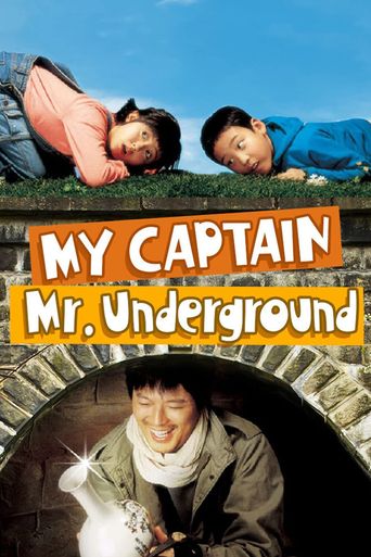  My Captain Mr. Underground Poster