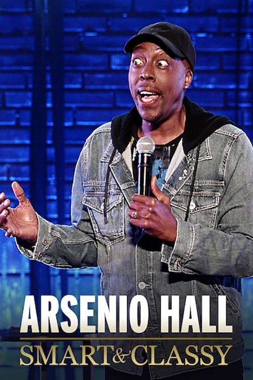Arsenio Hall: Smart and Classy Poster
